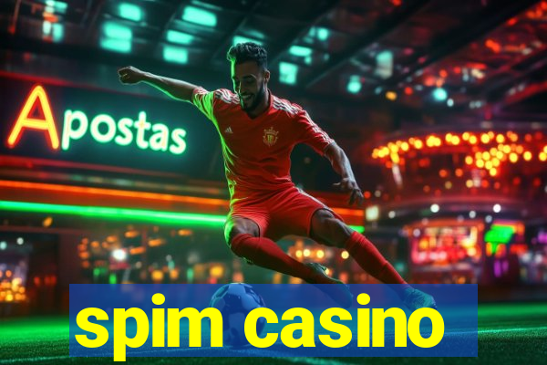 spim casino