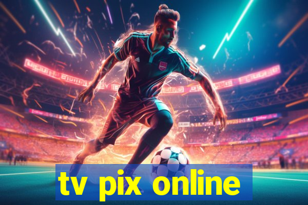 tv pix online