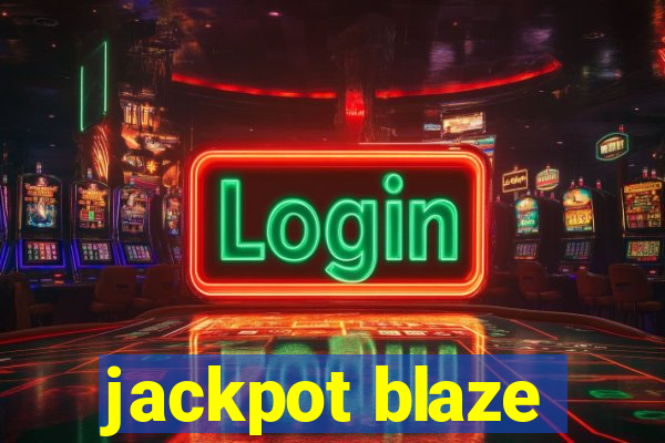 jackpot blaze