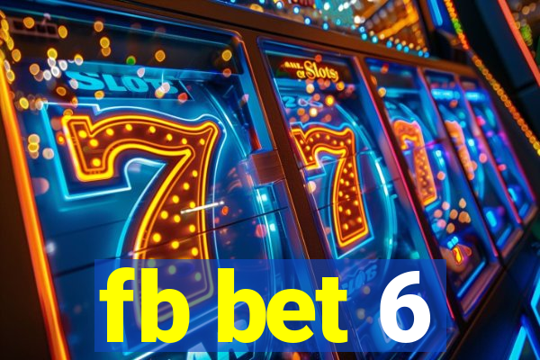 fb bet 6