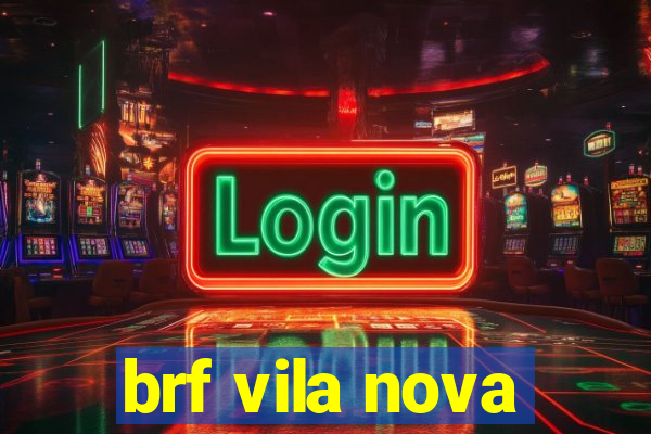 brf vila nova