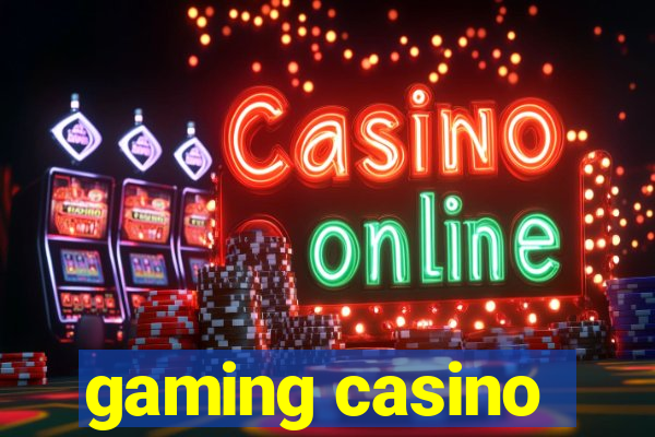 gaming casino