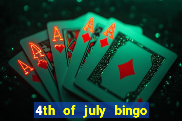 4th of july bingo cards printable free