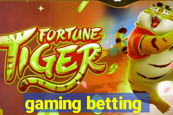 gaming betting