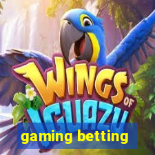 gaming betting