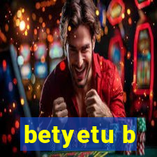 betyetu b