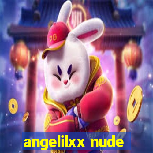 angelilxx nude