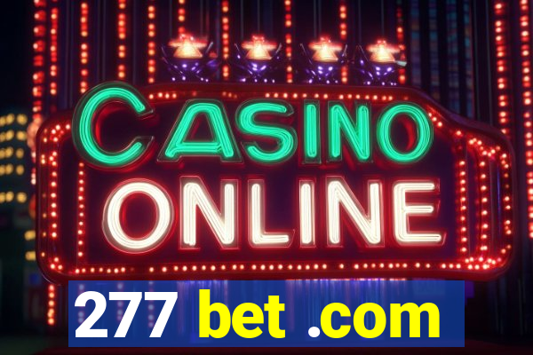 277 bet .com