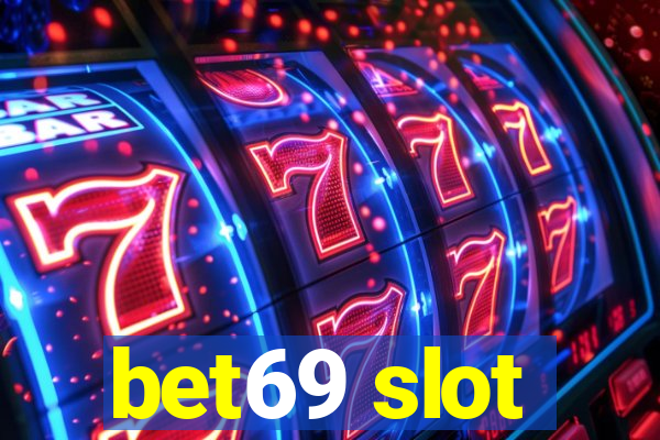 bet69 slot