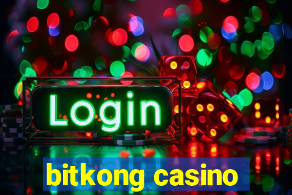 bitkong casino