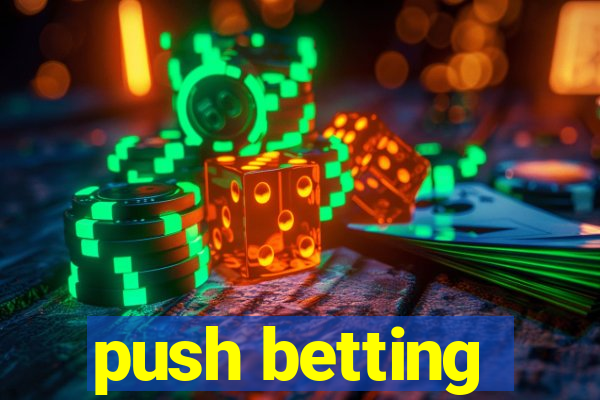 push betting