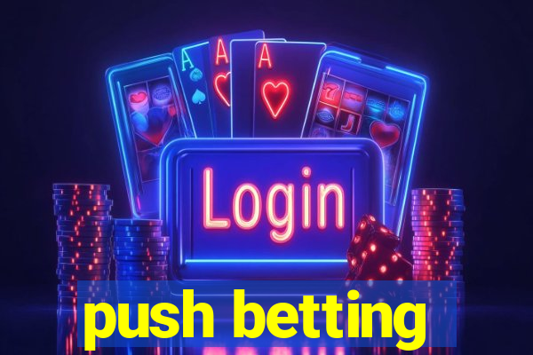 push betting