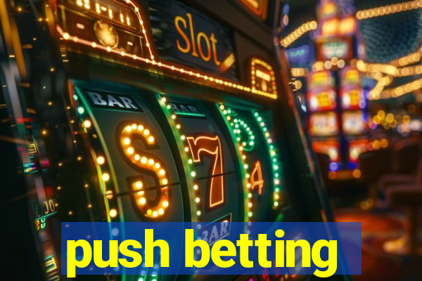 push betting