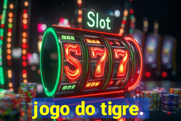 jogo do tigre.