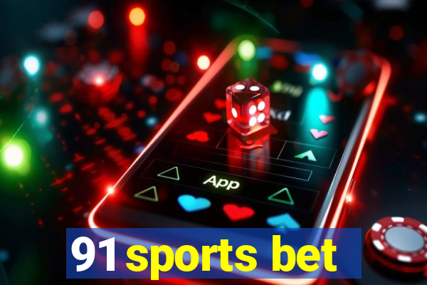 91 sports bet