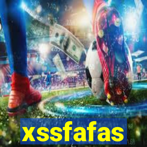 xssfafas