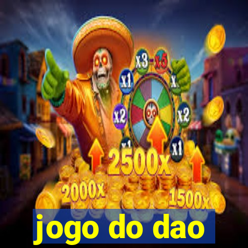 jogo do dao