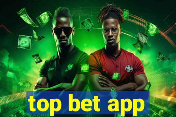 top bet app