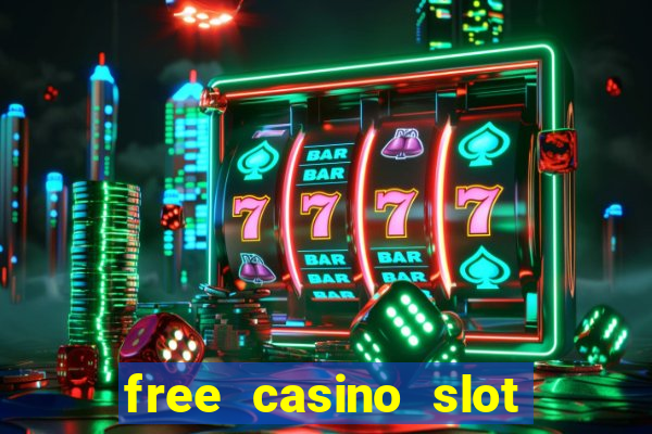 free casino slot games with bonus