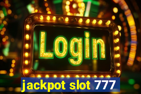 jackpot slot 777