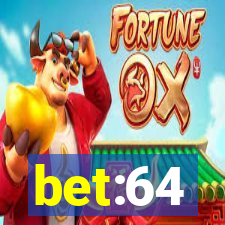 bet:64