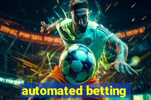 automated betting