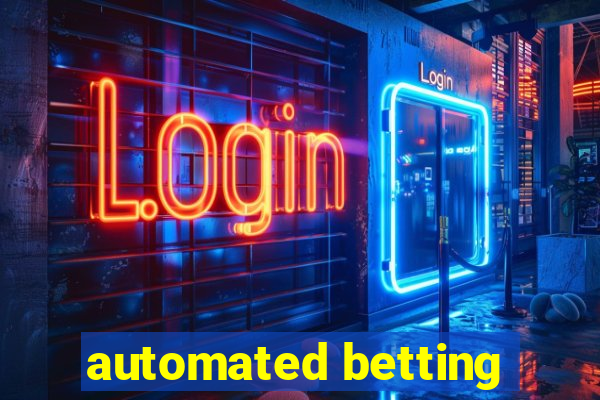 automated betting