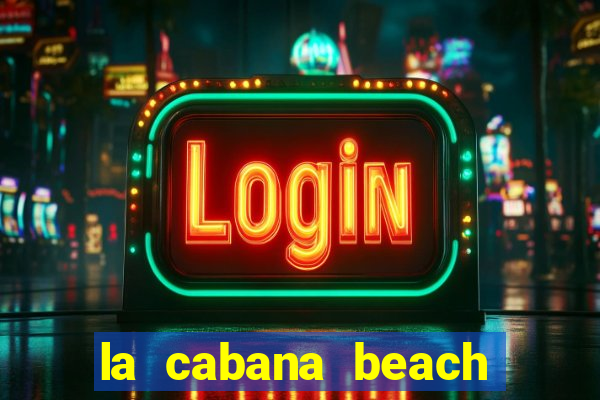 la cabana beach and casino aruba