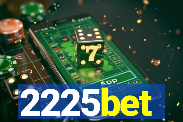 2225bet