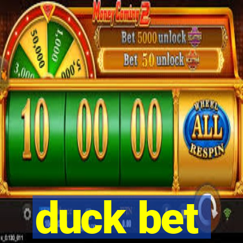 duck bet