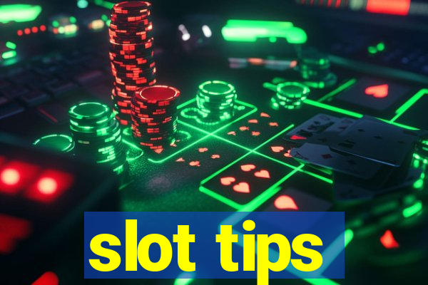 slot tips