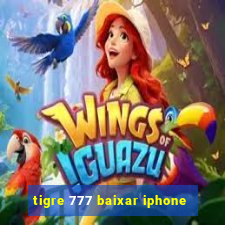 tigre 777 baixar iphone