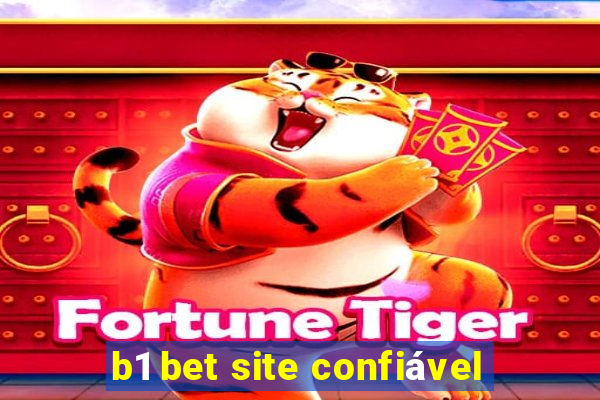 b1 bet site confiável