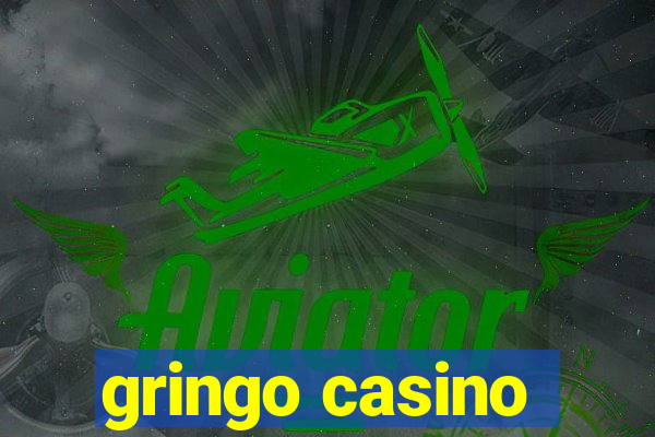 gringo casino