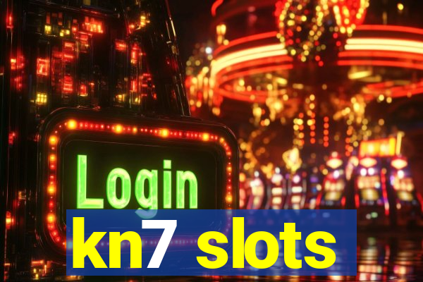 kn7 slots