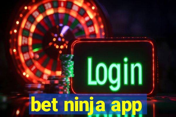 bet ninja app