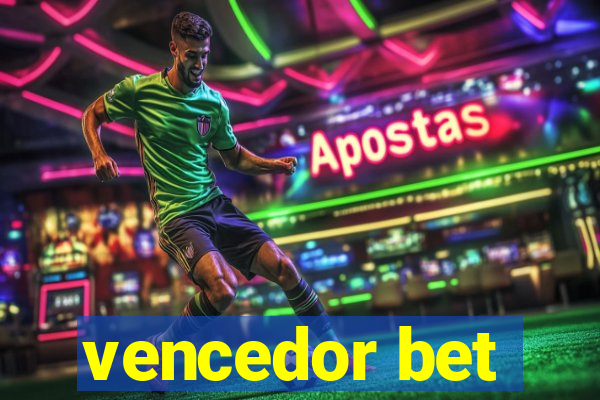 vencedor bet