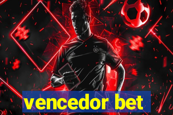 vencedor bet