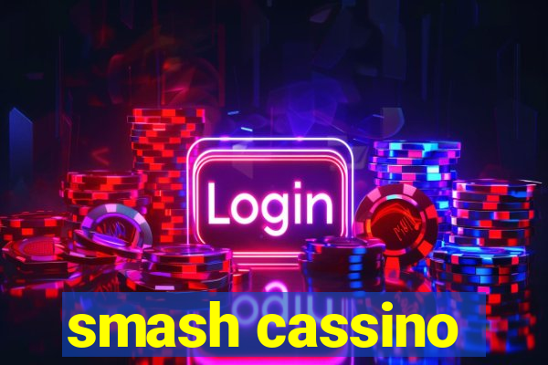 smash cassino