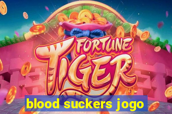 blood suckers jogo