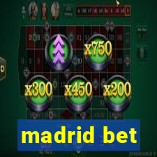 madrid bet