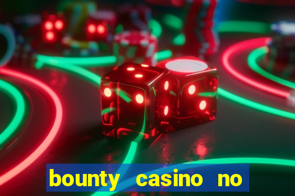 bounty casino no deposit bonus