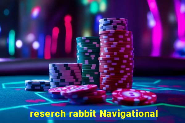 reserch rabbit Navigational