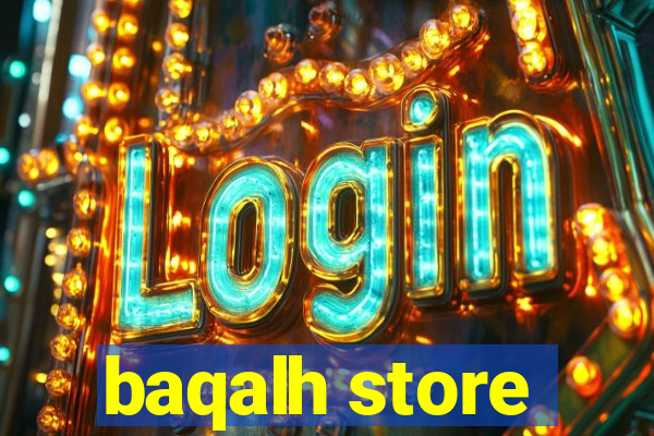 baqalh store