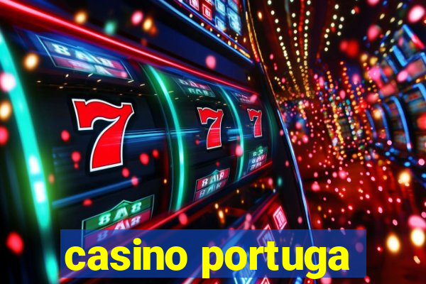 casino portuga