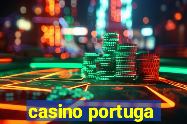 casino portuga