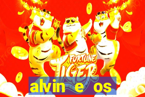 alvin e os esquilos redecanais