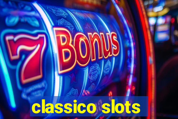 classico slots