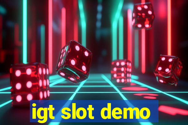 igt slot demo