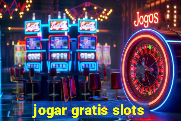 jogar gratis slots